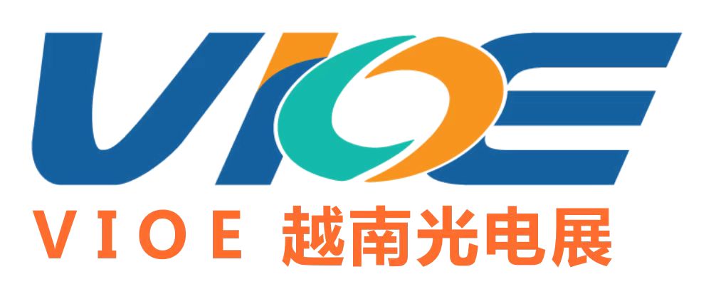 越南国际光电展（VIOE 2025）